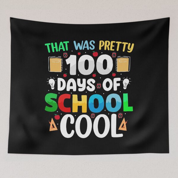 Item preview, 100 days of school cool , that was pretty 100 days of school cool , 100 Days Of School That Was Pretty Cool designed and sold by TigerArtistic.