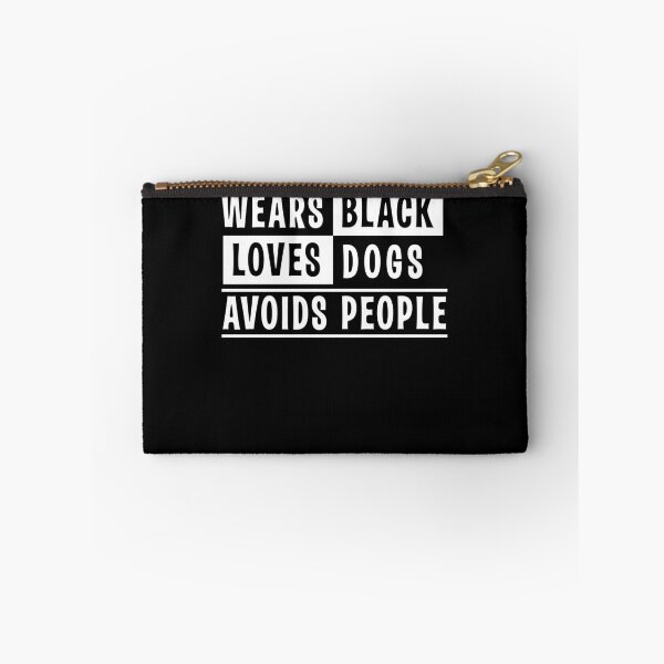 Item preview, Wears Black Loves Dogs Avoids People  designed and sold by Pricity Designs.