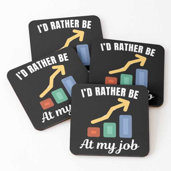 Item preview, I'd rather be at my job, funny economist profession or occupation saying designed and sold by NBSStore.