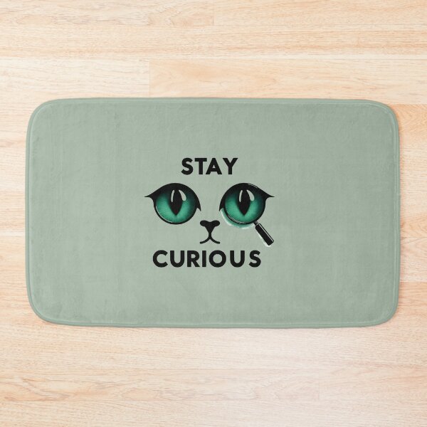 Item preview, Stay curious designed and sold by cscarpatic.