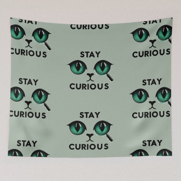 Item preview, Stay curious designed and sold by cscarpatic.