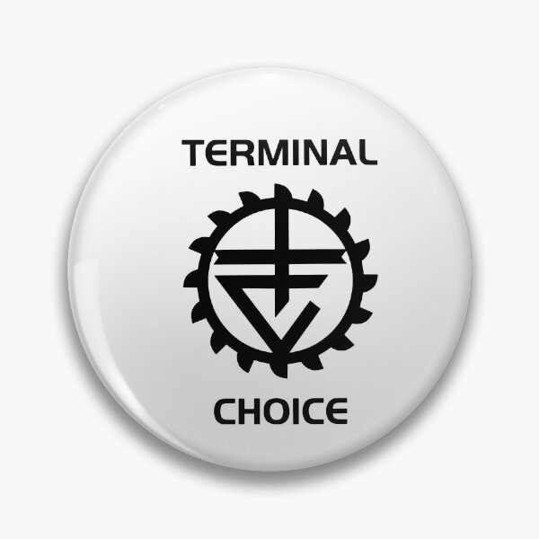 Item preview, Terminal Choice designed and sold by MOTIVATEVIBES.