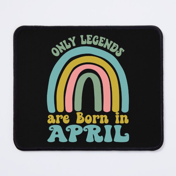Item preview, Only Legends are Born in April designed and sold by CORJIDOG-ART.