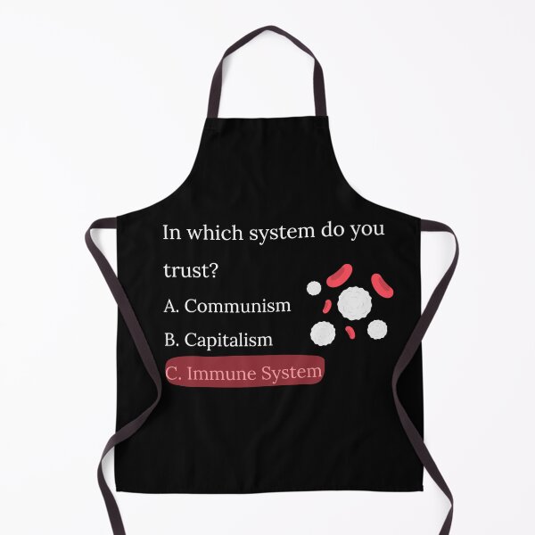 Item preview, Multiple choice. In which system do you trust? Immune System designed and sold by scientiafemina.