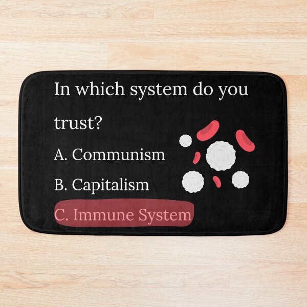Item preview, Multiple choice. In which system do you trust? Immune System designed and sold by scientiafemina.