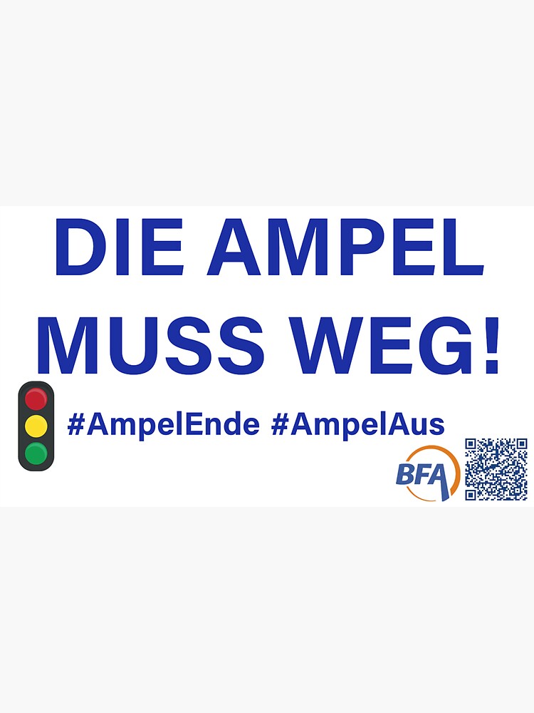 Thumbnail 3 von 3, Sticker, Die Ampel Muss Weg! designt und verkauft von BFAVerein.