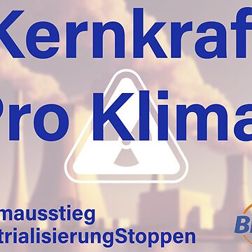 Vorschaubild zum Design Kernkraft Pro Klima! von BFAVerein