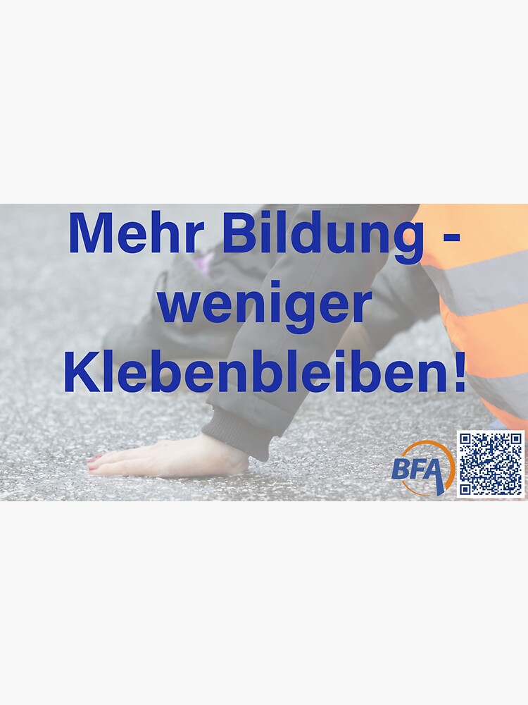 Thumbnail 3 von 3, Sticker, Mehr Bildung – weniger Klebenbleiben! designt und verkauft von BFAVerein.