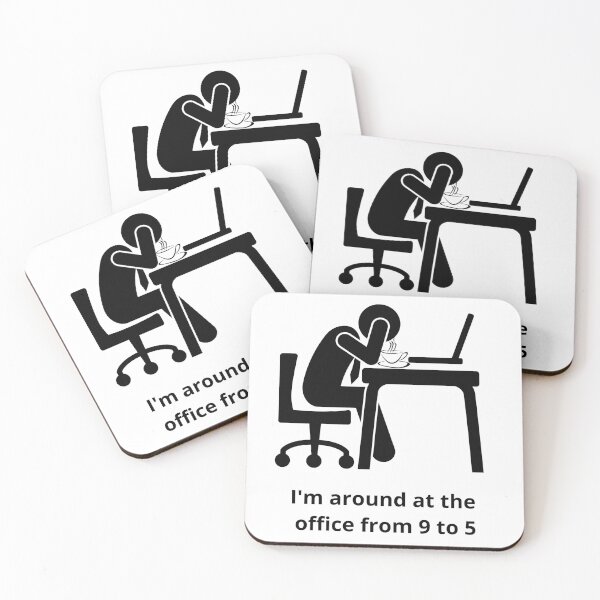 Item preview, I'm around at t the office from 9 to 5 designed and sold by LYDIA0304.