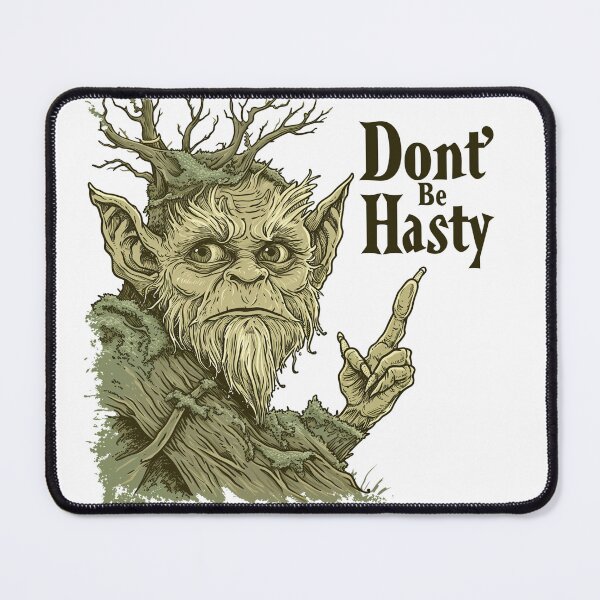 Item preview, Don't Be Hasty designed and sold by bheberer.