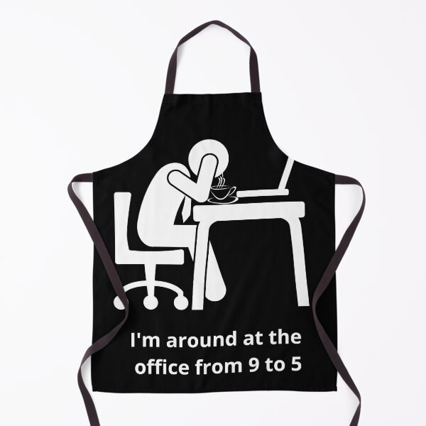 Item preview, I'm around at the office from 9 to 5 designed and sold by LYDIA0304.