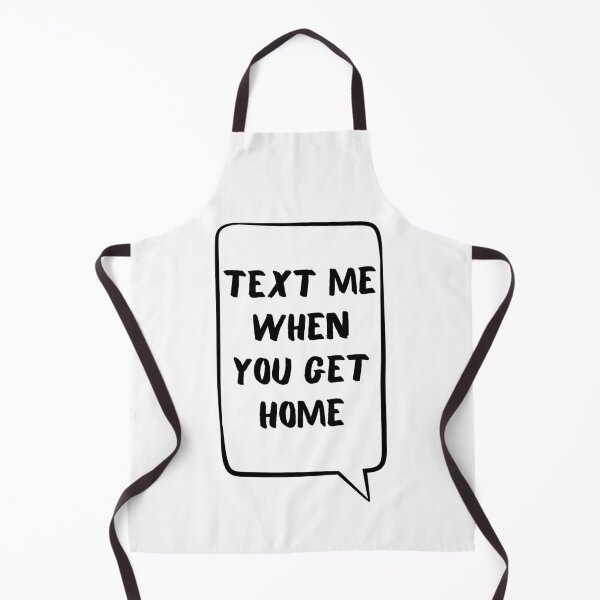 Item preview, text me when you get home designed and sold by Hannah Rosen.