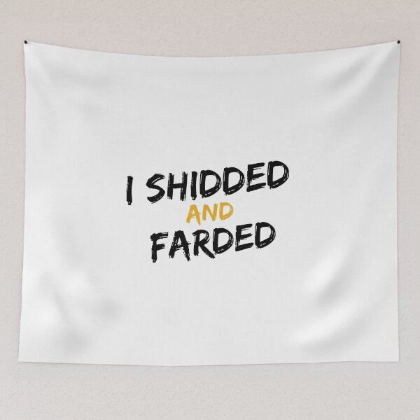 Item preview, I shidded and farded designed and sold by RodainaArt.