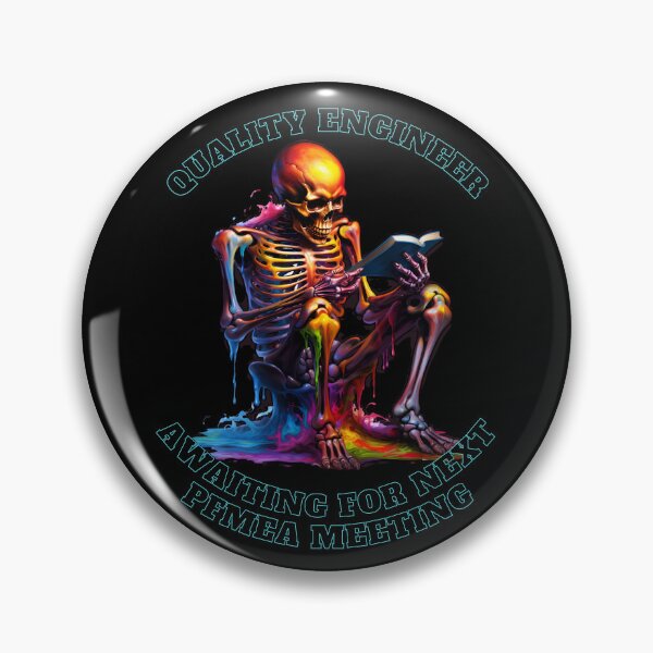 Item preview, PFMEA Meeting Skeleton Funny Quality Engineer designed and sold by BAZART-CREATION.
