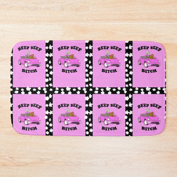 Item preview, beep beep bitch designed and sold by Jadouu555.