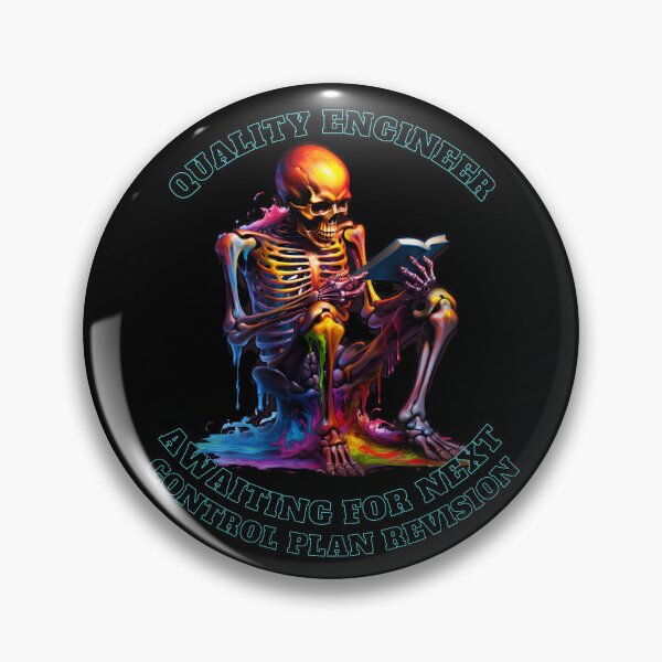 Item preview, Control Plan Skeleton Funny Quality Engineer designed and sold by BAZART-CREATION.