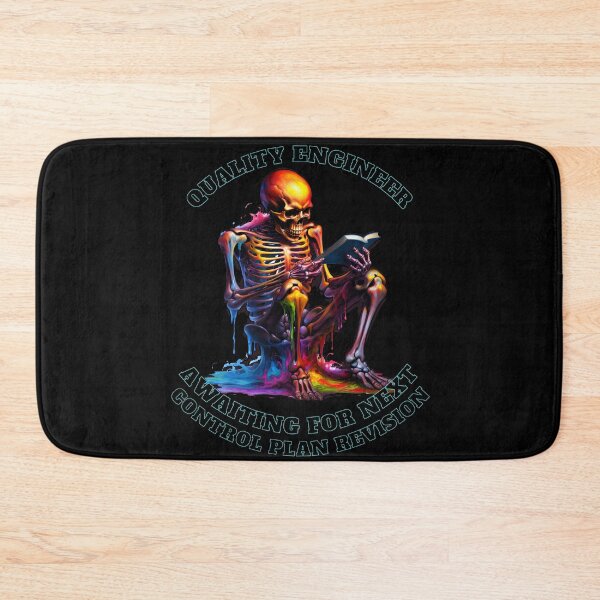 Item preview, Control Plan Skeleton Funny Quality Engineer designed and sold by BAZART-CREATION.
