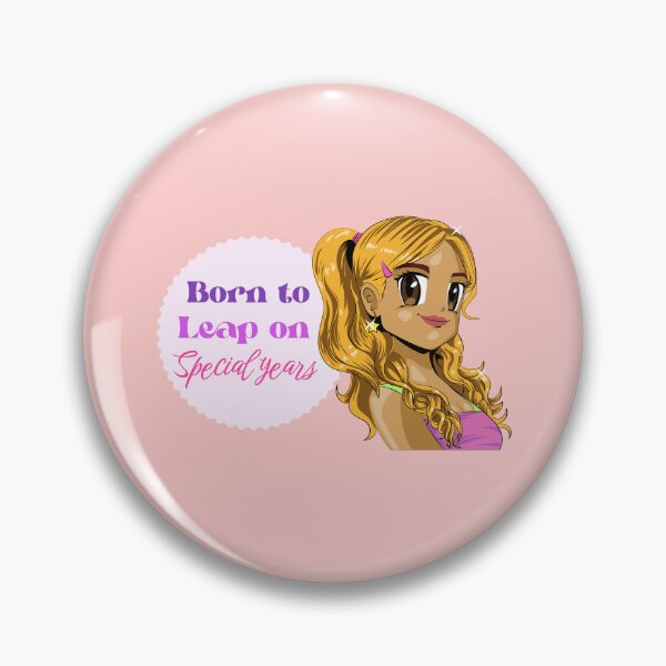 Item preview, Born on Leap on Special Years|Beautiful Girl designed and sold by ButterflyDsgns6.