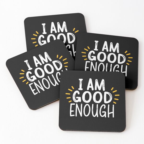 Item preview, I Am Good Enough Motivational Quote designed and sold by Anniko Art Studio.