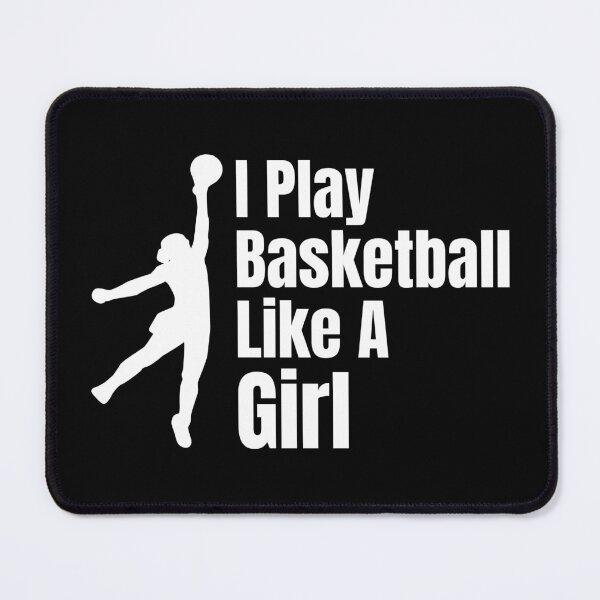 Artikelvorschau, Ich spiele Basketball wie ein Mädchen! Basketball für Mädchen weiß entworfen und verkauft von PMCreative.