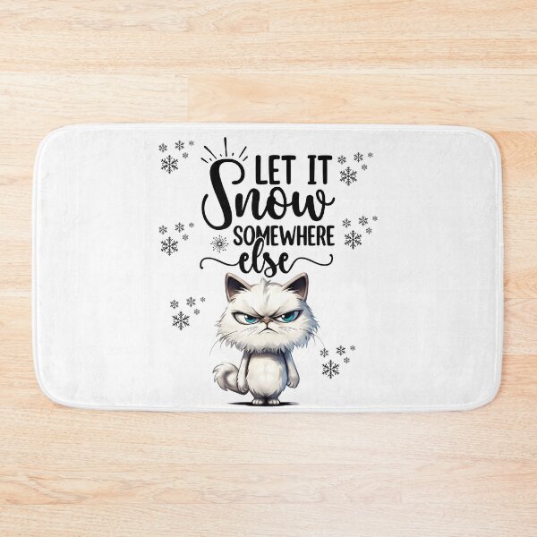 Item preview,  Let it Snow Somewhere Else designed and sold by leshewle.