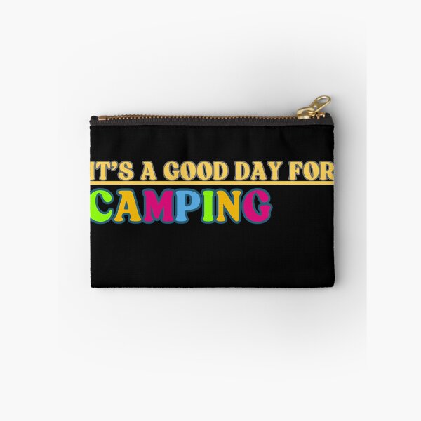 Item preview, Its a good day for Camping designed and sold by MtValleyDesign.
