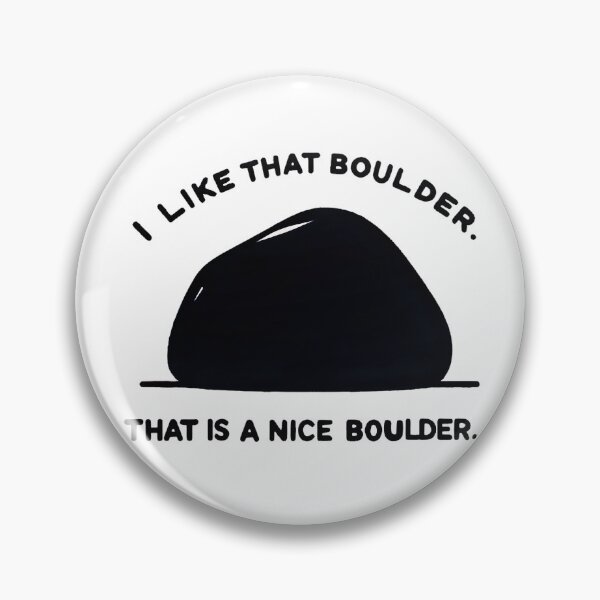 Item preview, Rock-Solid Compliment - Boulder Appreciation designed and sold by MnDShirts.