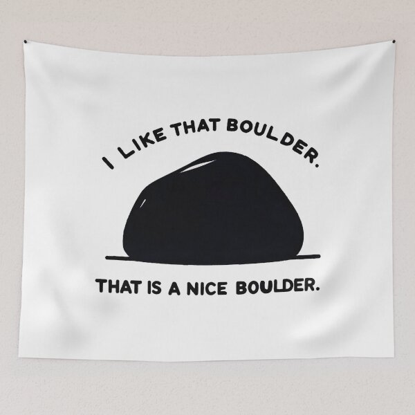 Item preview, Rock-Solid Compliment - Boulder Appreciation designed and sold by MnDShirts.