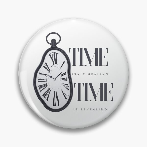 Item preview, Copy of time isn’t healing, time is revealing  (Falling Back - Drake)  designed and sold by EvshinyDesign.
