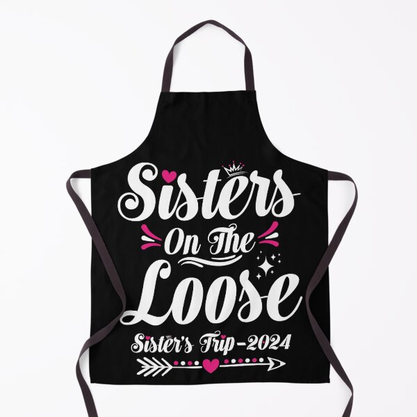 Item preview, Sisters On The Loose Sister's Weekend Trip 2024 Vacation Lover designed and sold by CREATIVE-TEE.