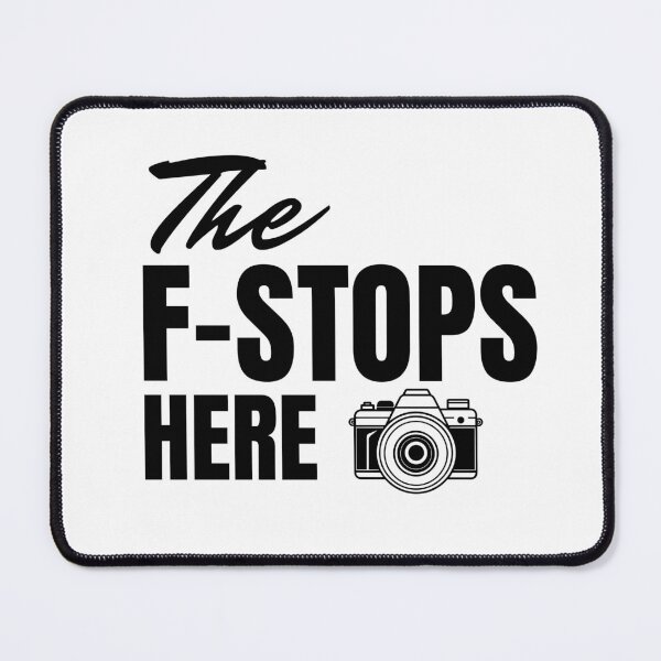 Item preview, The F-Stops Here (black) designed and sold by StonegateArt.