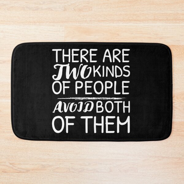 Item preview, There are Two Kinds of People, Avoid Both of Them designed and sold by crazydotdesigns.