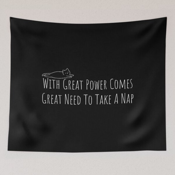 Item preview, With Great Power Comes Great Need To Take A Nap designed and sold by MushroomHut.