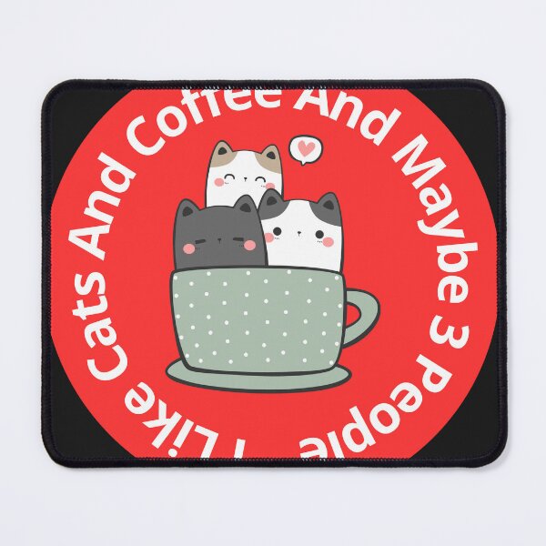 Item preview,  i like cats and coffee and maybe 3 people Funny Cat And Coffee Lovers classicT-Shirt designed and sold by scofield97.