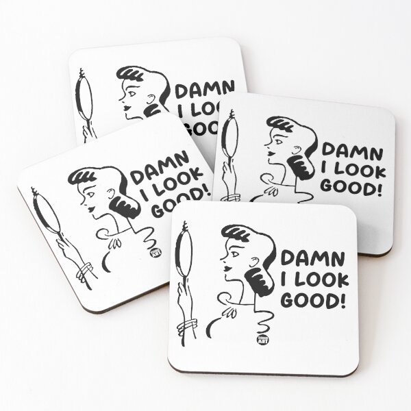 Item preview, DAMN I LOOK GOOD designed and sold by TODD GOLDMAN.