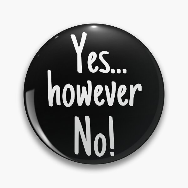 Item preview, Yes however No! Affirmative Ambivalence designed and sold by KrisStoneski.