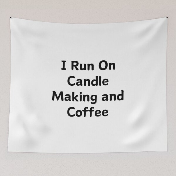 Item preview, I Run On Candle Making And Coffee funny T-shirt designed and sold by Ahmedprodesign.