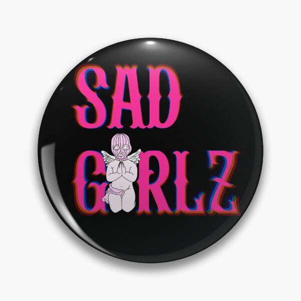 Item preview, Sad Girlz for life designed and sold by unknowndesigns1.