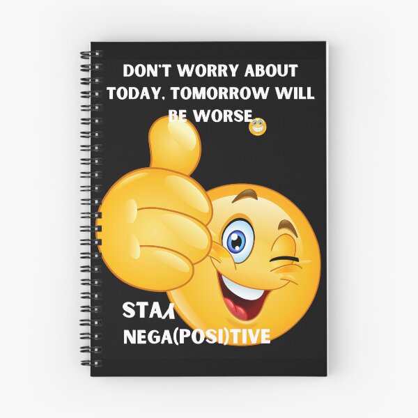 Item preview, Don' t worry about today, tomorrow will be worse, designed and sold by LYDIA0304.