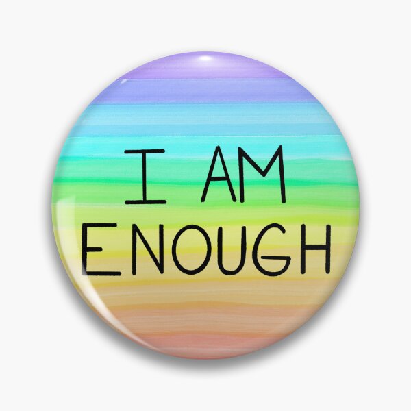 Item preview, I Am Enough designed and sold by ValEnvisions.