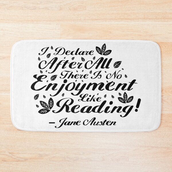 Item preview, Black and White Jane Austen Reading Quote Design designed and sold by MariOyama.