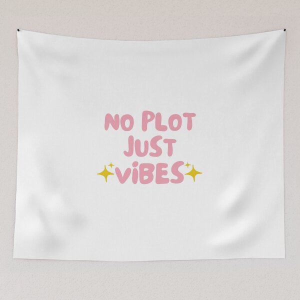 Item preview, No plot just vibes designed and sold by Gwendesigns.
