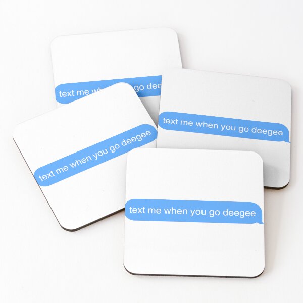 Item preview, Text me when you go deegee designed and sold by ellanicole90.