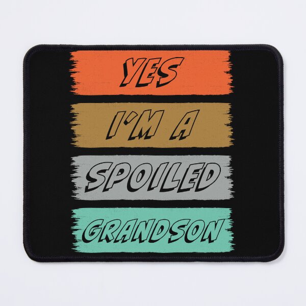 Item preview, Yes I'm A Spoiled Grandson  designed and sold by PavoPlumaA.