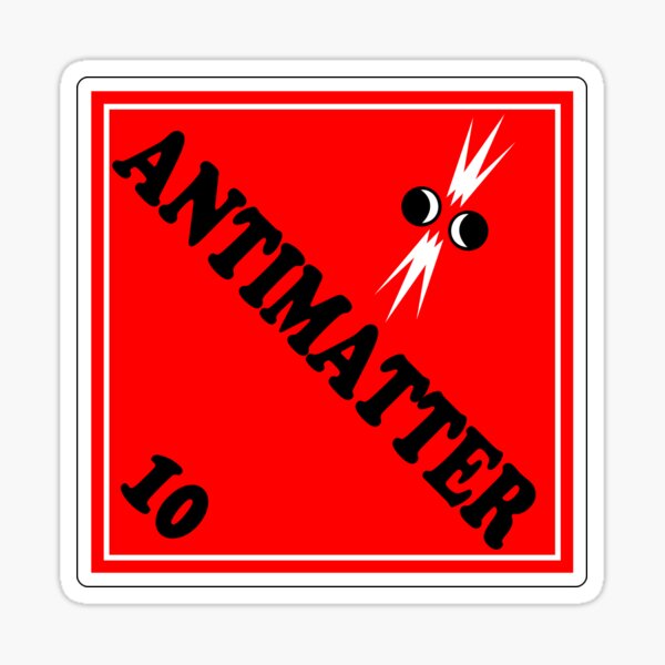 Artikel-Vorschau von Antimaterie: Gefährlich!, designt und verkauft von ScienceCorner.