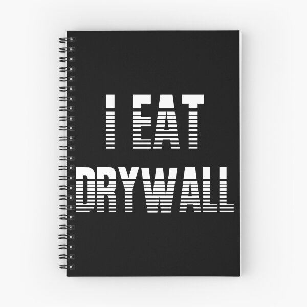 Item preview, I Eat Drywall Funny Meme designed and sold by ArtisShops.