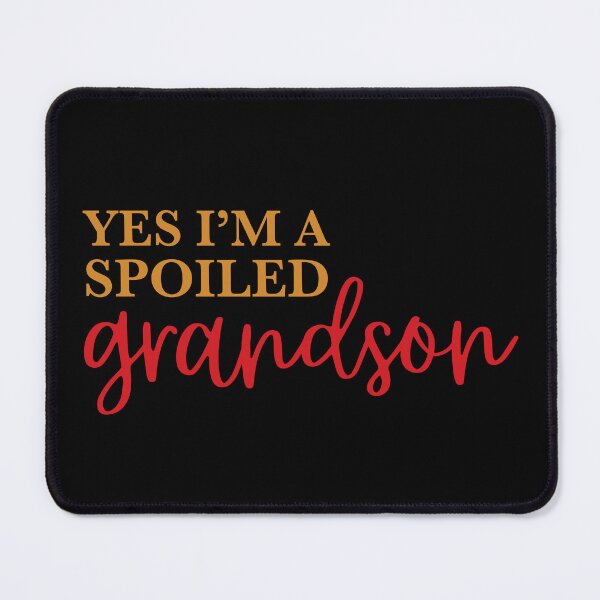 Item preview, Yes I'm A Spoiled Grandson  designed and sold by PavoPlumaA.