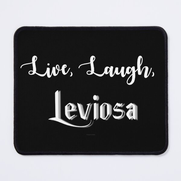 Item preview, Live, Laugh, Leviosa designed and sold by Logo-A-GoGo.