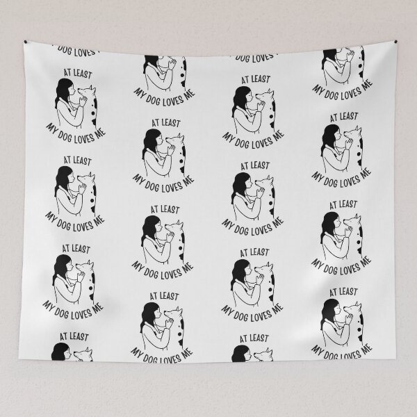 Item preview, Atleast my dog loves me | dog lover quotes designed and sold by PurpleWay.