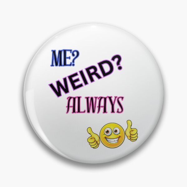 Item preview, Oddly Me, Unapologetically Weird Tee, Always Quirky, Beyond Normal, Gift designed and sold by Terry-Salsa.